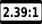 2.39:1